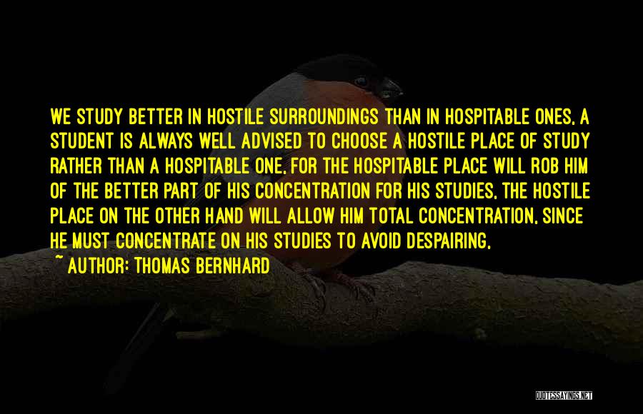 Bernhard Quotes By Thomas Bernhard