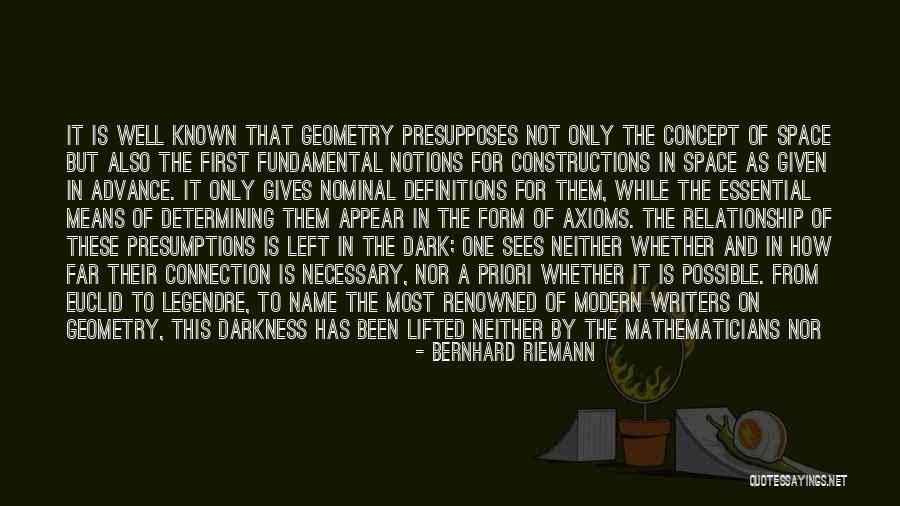 Bernhard Riemann Quotes 1907022 Bernhard Riemann Quotes 1907022