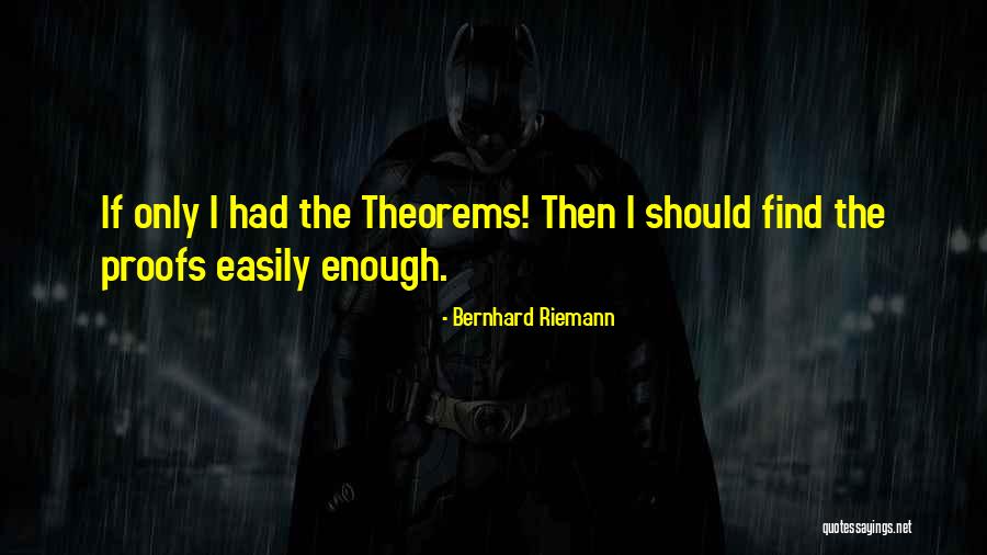 Bernhard Riemann Quotes 2051423 Bernhard Riemann Quotes 2051423