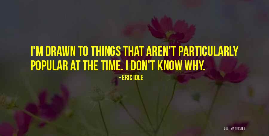 Bernhardiner Gebiss Quotes By Eric Idle Bernhardiner Gebiss Quotes By Eric Idle