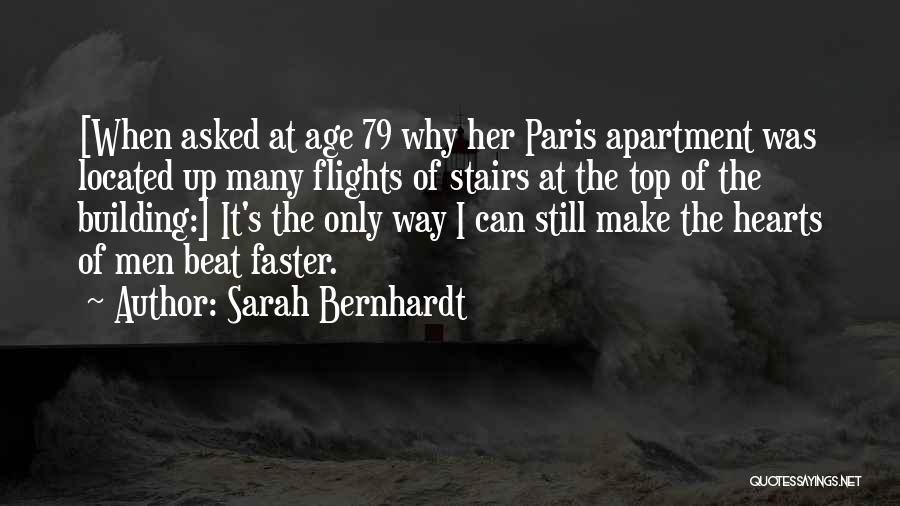 Bernhardt Quotes By Sarah Bernhardt