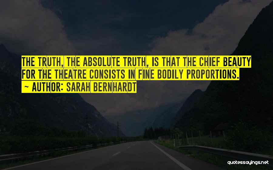 Bernhardt Quotes By Sarah Bernhardt