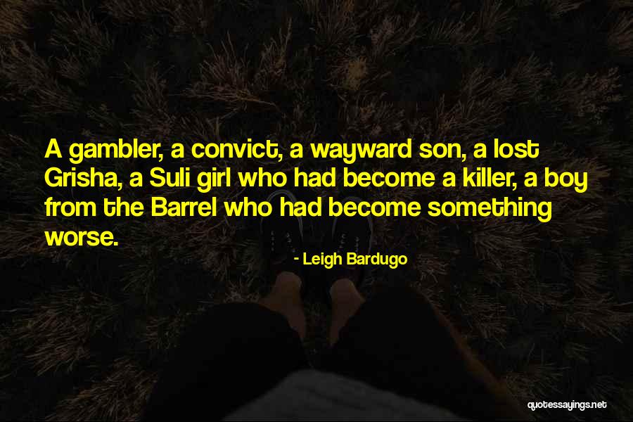Bernhardts Dam Quotes By Leigh Bardugo Bernhardts Dam Quotes By Leigh Bardugo