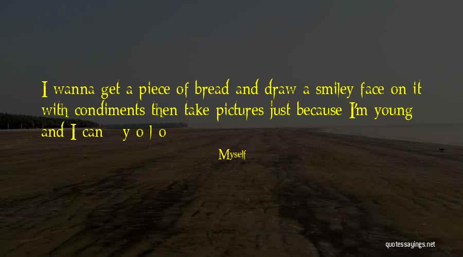 Bernhardts Dam Quotes By Myself Bernhardts Dam Quotes By Myself