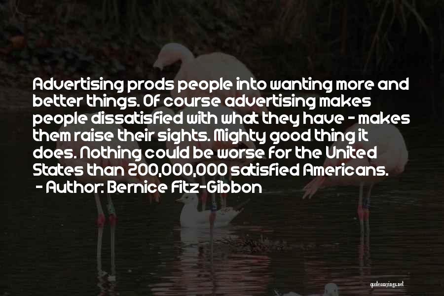 Bernice Fitz-Gibbon Quotes 988014