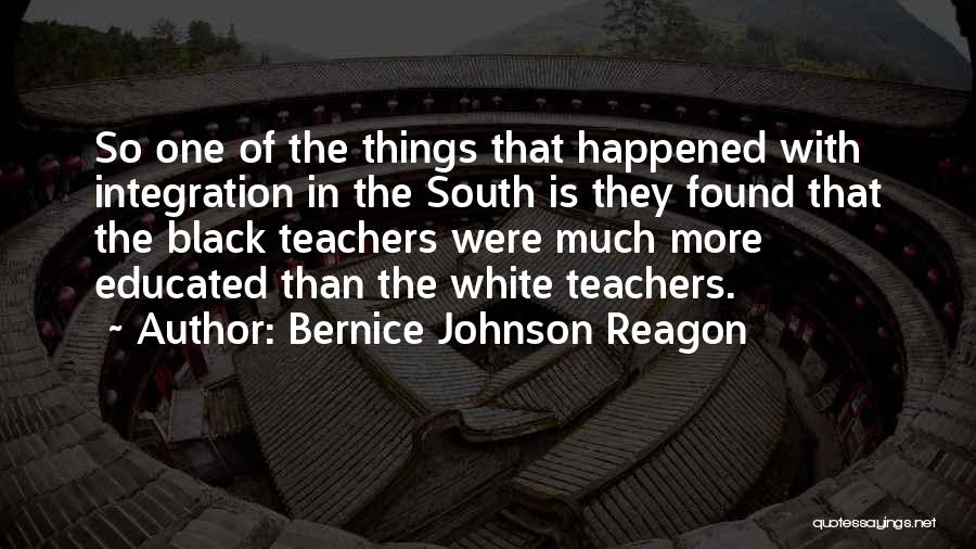 Bernice Johnson Reagon Quotes 1182031
