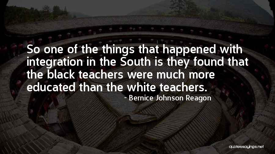 Bernice Johnson Reagon Quotes 1182031