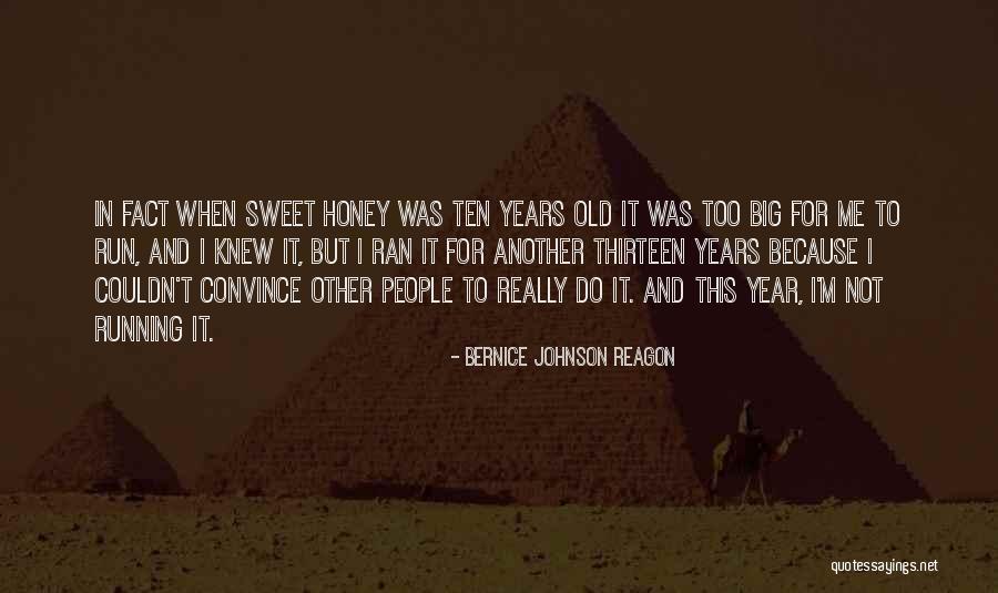 Bernice Johnson Reagon Quotes 1182321