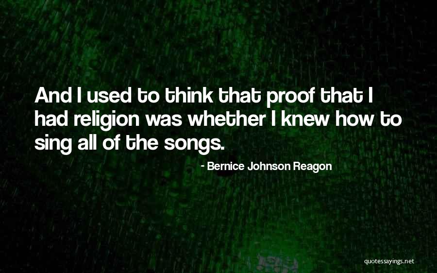 Bernice Johnson Reagon Quotes 1762751