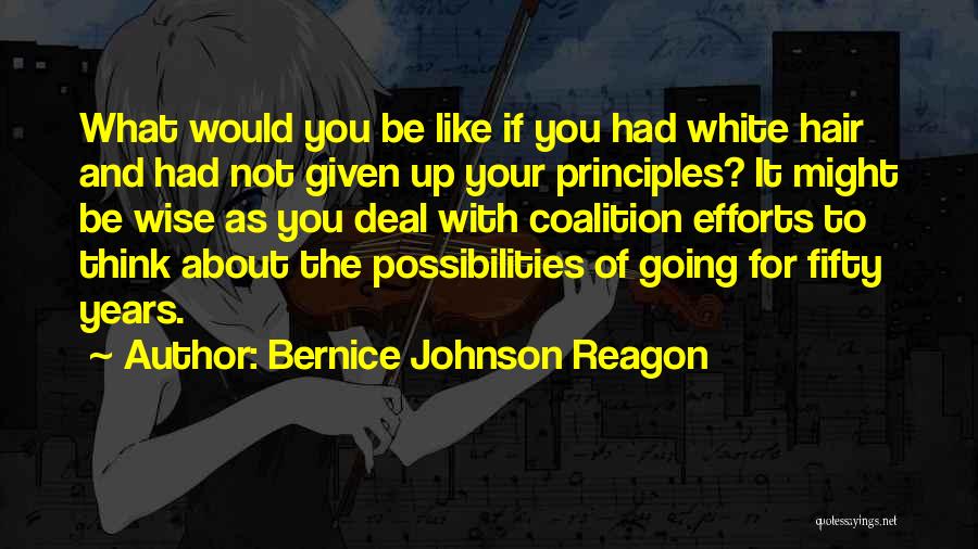 Bernice Johnson Reagon Quotes 1842406