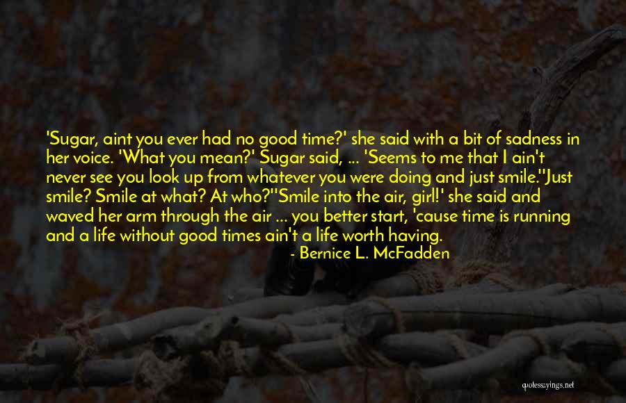Bernice L. McFadden Quotes 1276500 Bernice L. McFadden Quotes 1276500