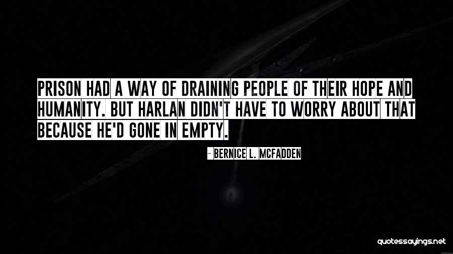 Bernice L. McFadden Quotes 426377 Bernice L. McFadden Quotes 426377