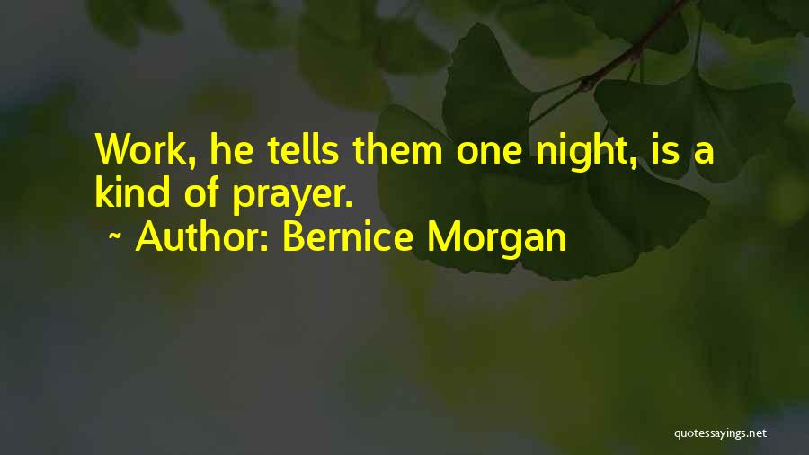 Bernice Morgan Quotes 1322508