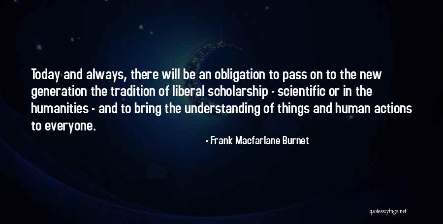 Bernice Pauahi Bishop Quotes By Frank Macfarlane Burnet Bernice Pauahi Bishop Quotes By Frank Macfarlane Burnet