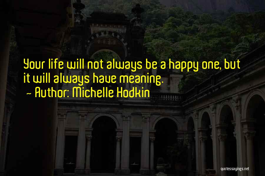 Bernice Pauahi Bishop Quotes By Michelle Hodkin