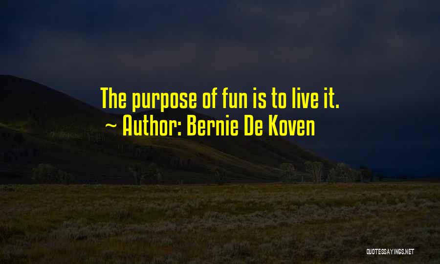 Bernie De Koven Quotes 1051367