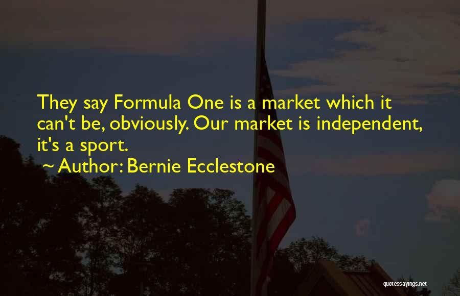 Bernie Ecclestone Quotes 800916