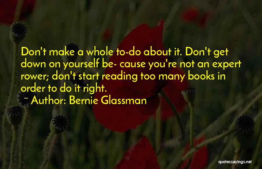 Bernie Glassman Quotes 1729408