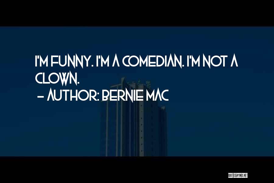 Bernie Mac Quotes 82073