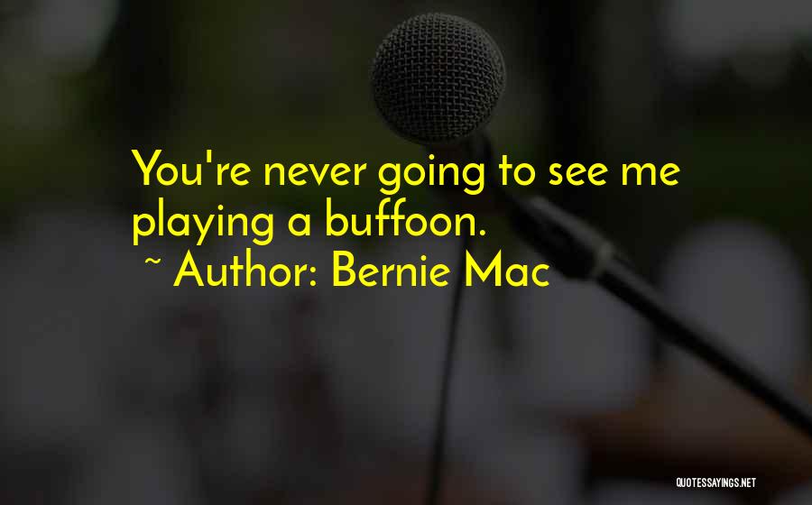 Bernie Mac Quotes 849418