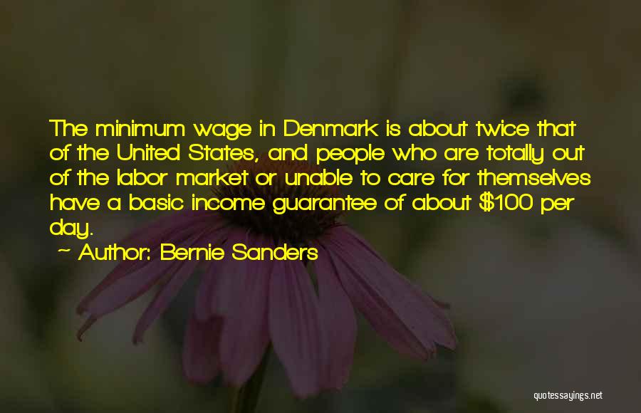 Bernie Sanders Denmark Quotes By Bernie Sanders