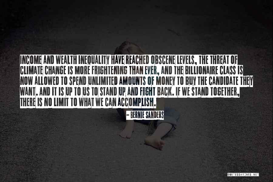 Bernie Sanders Income Inequality Quotes By Bernie Sanders Bernie Sanders Income Inequality Quotes By Bernie Sanders