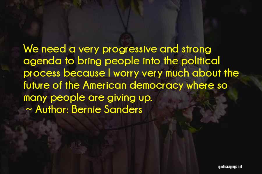 Bernie Sanders Quotes 1673450