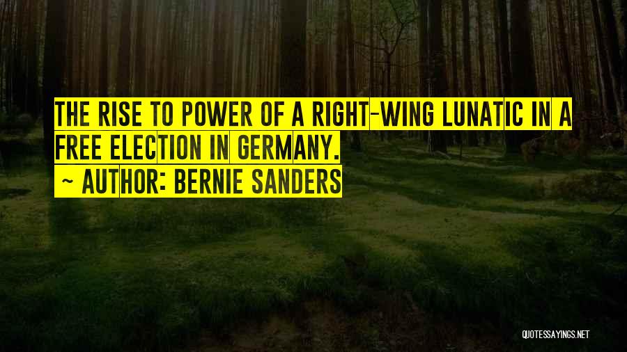 Bernie Sanders Quotes 851700