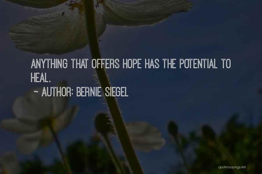 Bernie Siegel Quotes 1081375