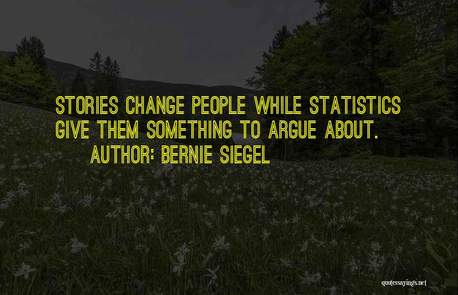 Bernie Siegel Quotes 1301746