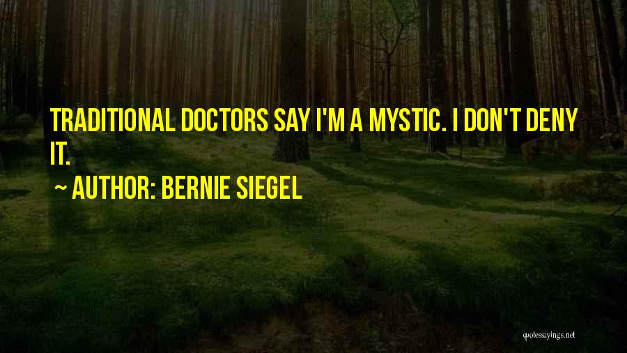 Bernie Siegel Quotes 1366412