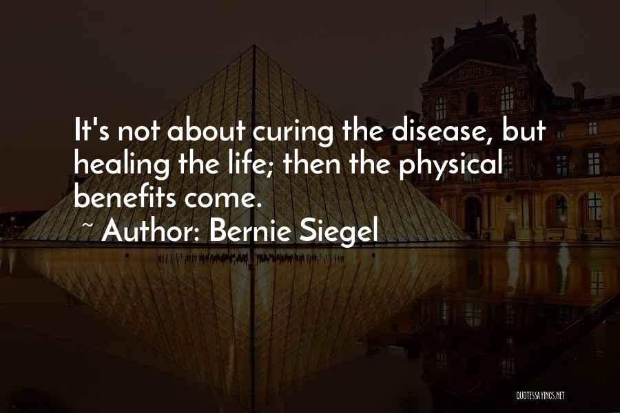 Bernie Siegel Quotes 1537687