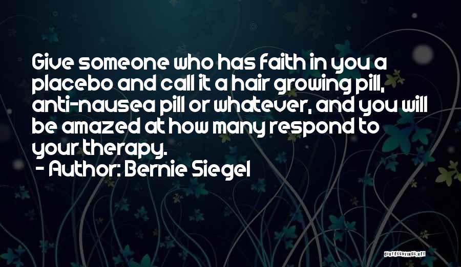 Bernie Siegel Quotes 1746367