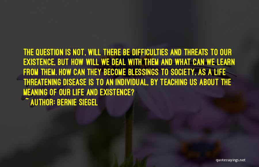 Bernie Siegel Quotes 1773560