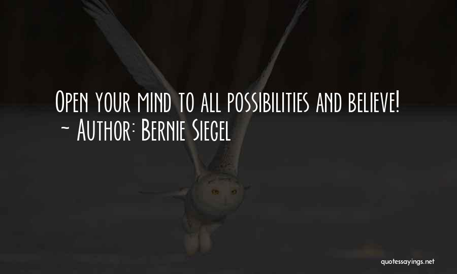 Bernie Siegel Quotes 2248567