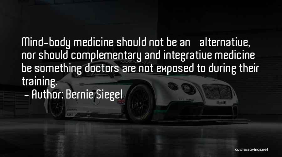 Bernie Siegel Quotes 616519