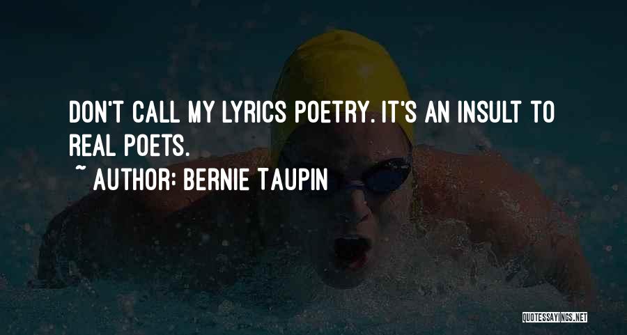 Bernie Taupin Quotes 1497755