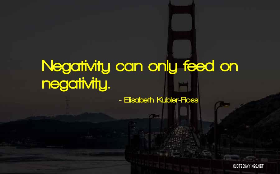 Bernie Texas Quotes By Elisabeth Kubler-Ross Bernie Texas Quotes By Elisabeth Kubler-Ross