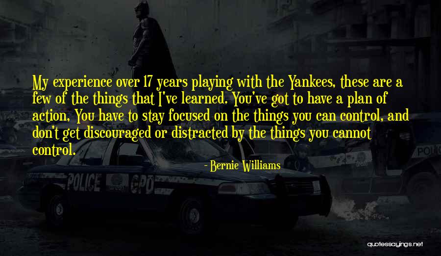 Bernie Williams Quotes 1016462 Bernie Williams Quotes 1016462