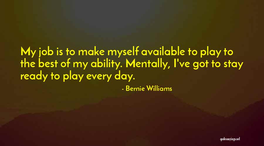 Bernie Williams Quotes 276788