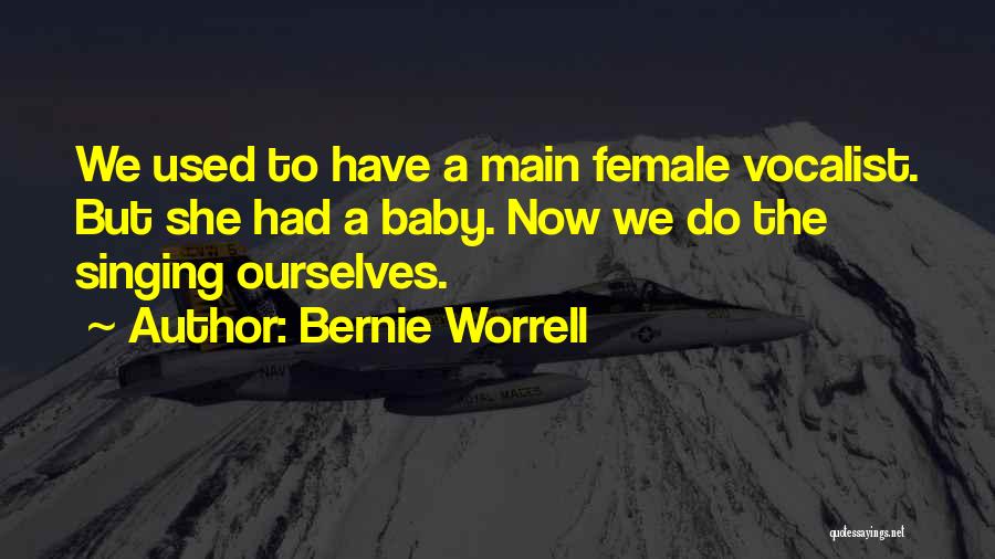 Bernie Worrell Quotes 1664607