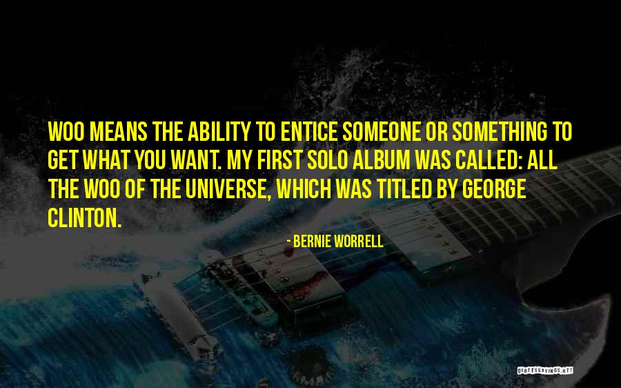 Bernie Worrell Quotes 1861403