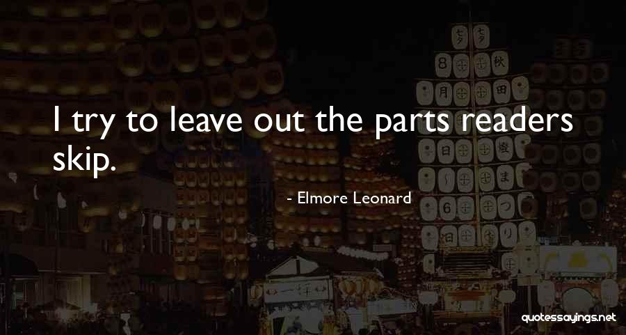 Bernier Crepeau Quotes By Elmore Leonard Bernier Crepeau Quotes By Elmore Leonard