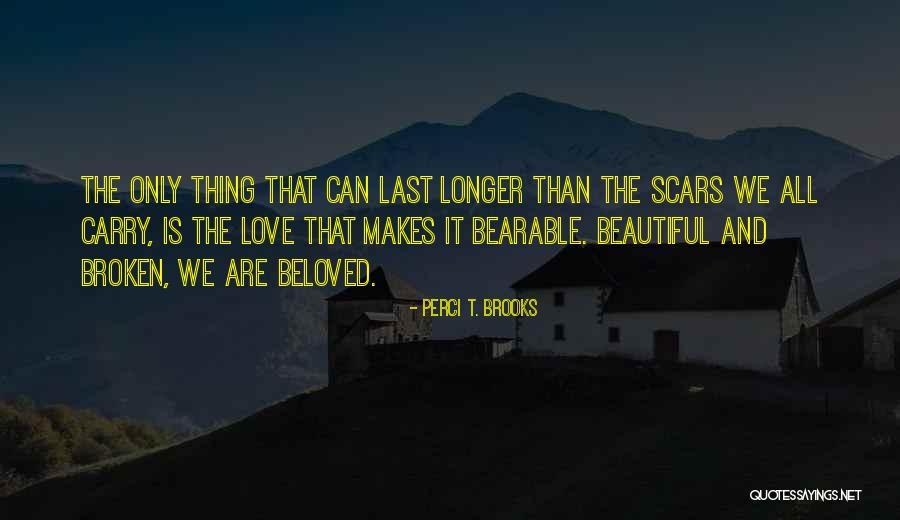 Bernier Crepeau Quotes By Perci T. Brooks Bernier Crepeau Quotes By Perci T. Brooks
