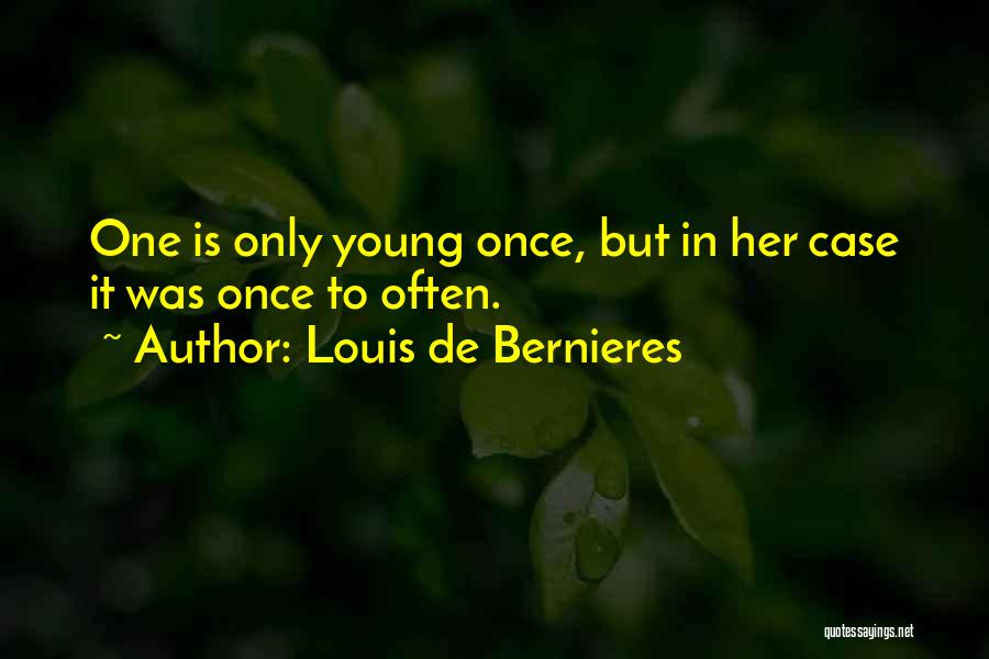 Bernieres Quotes By Louis De Bernieres