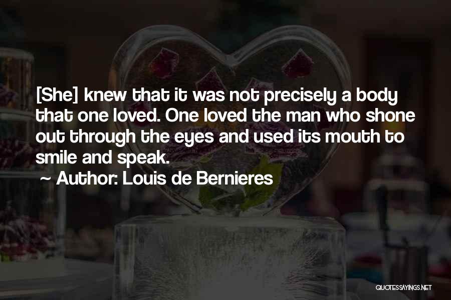 Bernieres Quotes By Louis De Bernieres
