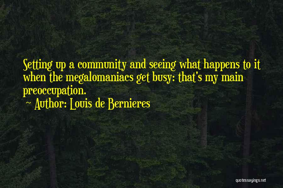 Bernieres Quotes By Louis De Bernieres