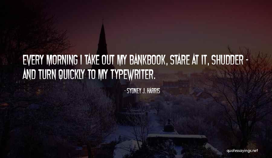 Berniker Law Quotes By Sydney J. Harris Berniker Law Quotes By Sydney J. Harris