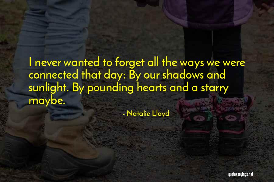 Berning Trailer Quotes By Natalie Lloyd Berning Trailer Quotes By Natalie Lloyd