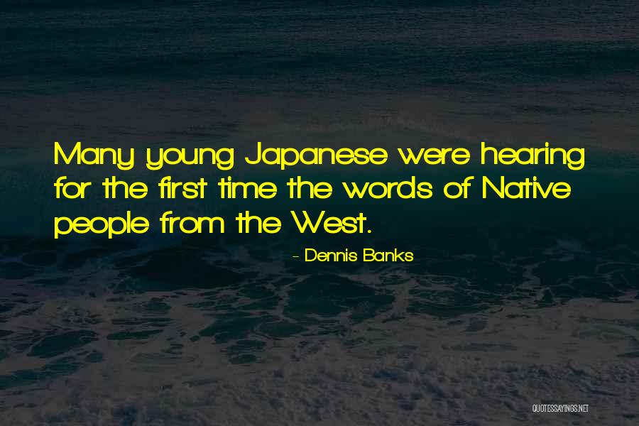 Bernon Family Ymca Quotes By Dennis Banks Bernon Family Ymca Quotes By Dennis Banks